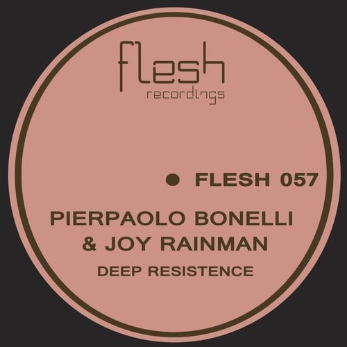 Pierpaolo Bonelli, Joy Rainman-Deep Resistence