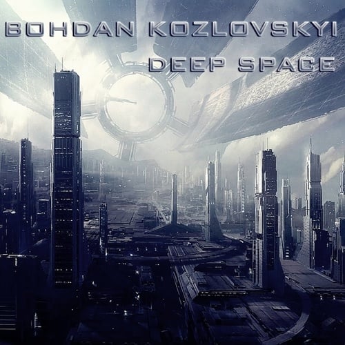 Bohdan Kozlovskyi-Deep Space