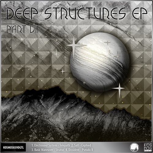 Deep Structures EP Part VII