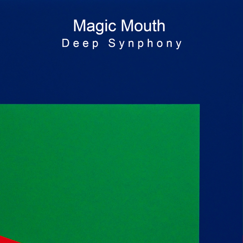 Magic Mouth-Deep Synphony