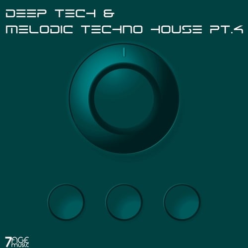 Deep Tech & Melodic Techno House, Pt. 4