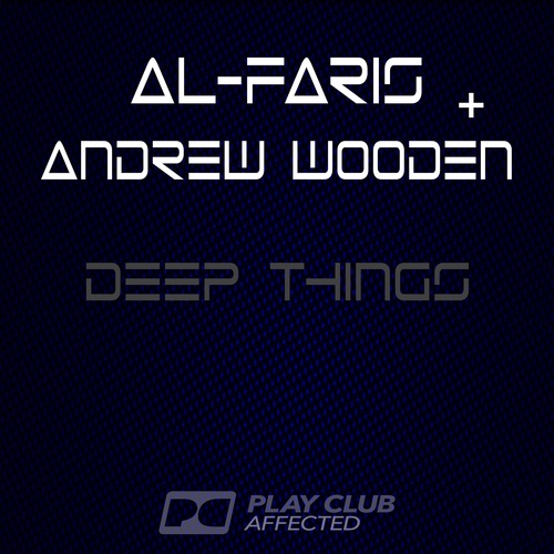 Al-faris, Andrew Wooden-Deep Things