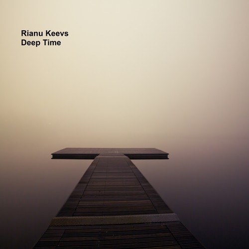 Rianu Keevs-Deep Time