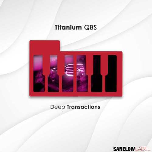 Titanium QBS-Deep Transactions