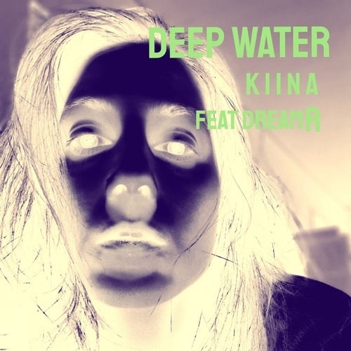 KIINA, DreamR-Deep Water