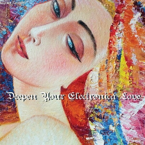 Various Artists-Deepen Your Electronica Love