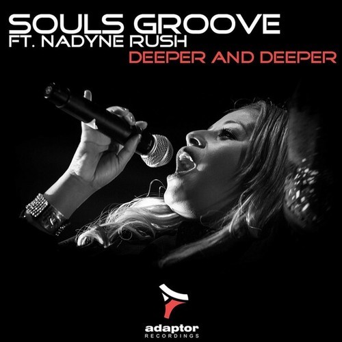 Souls Groove, Nadyne Rush, Alex Barattini, Outwave-Deeper and Deeper