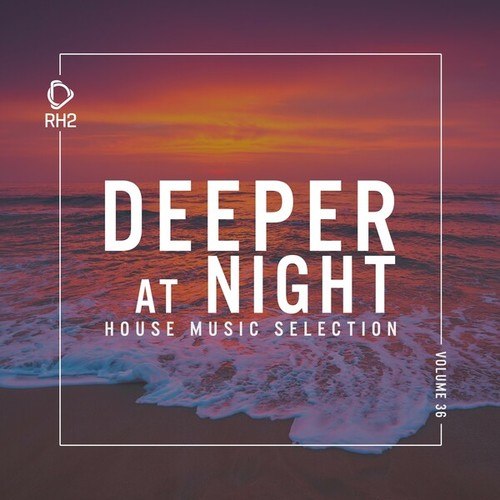 Various Artists-Deeper at Night, Vol. 36