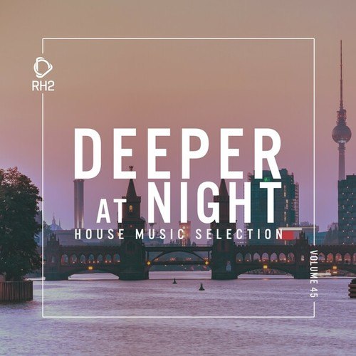 Deeper at Night, Vol. 45