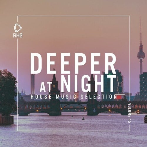 Various Artists-Deeper at Night, Vol. 45