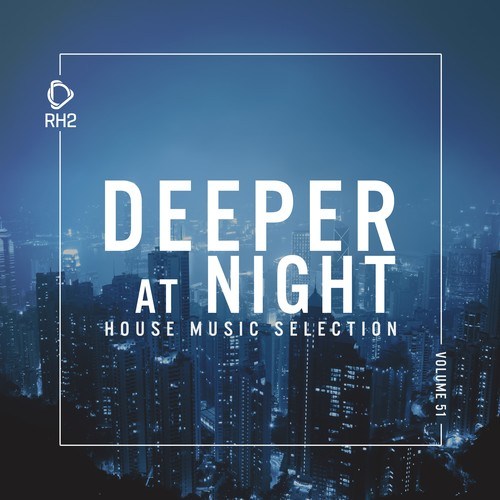 Various Artists-Deeper at Night, Vol. 51