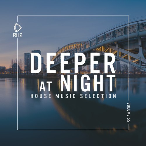 Various Artists-Deeper at Night, Vol. 55