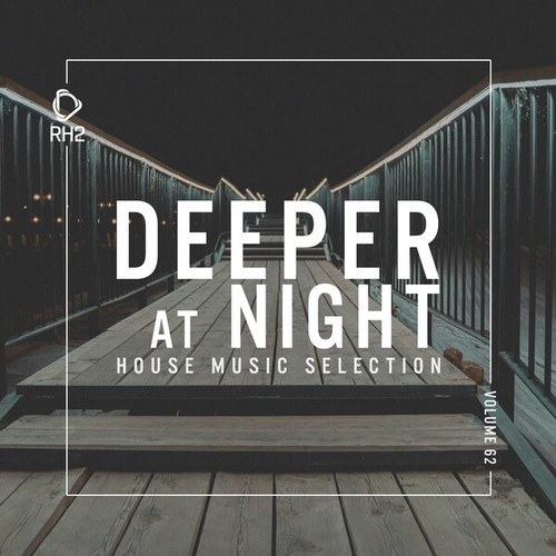 Various Artists-Deeper at Night, Vol. 62