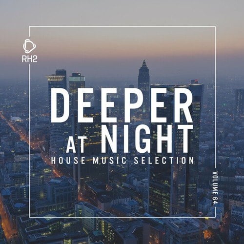 Various Artists-Deeper at Night, Vol. 64
