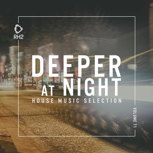 Deeper at Night, Vol. 71