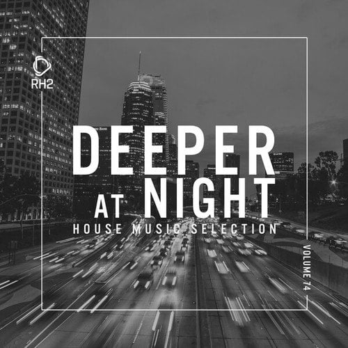 Various Artists-Deeper at Night, Vol. 74