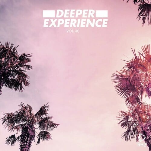 Deeper Experience, Vol. 40