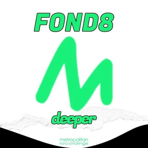 Fond8-Deeper