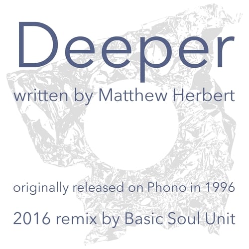 Herbert, Basic Soul Unit-Deeper