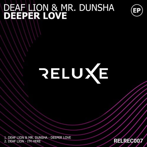Deaf Lion, Mr. Dunsha-Deeper Love