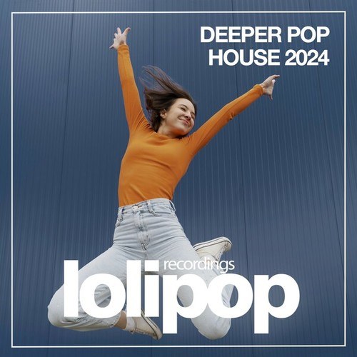 Various Artists-Deeper Pop House 2024