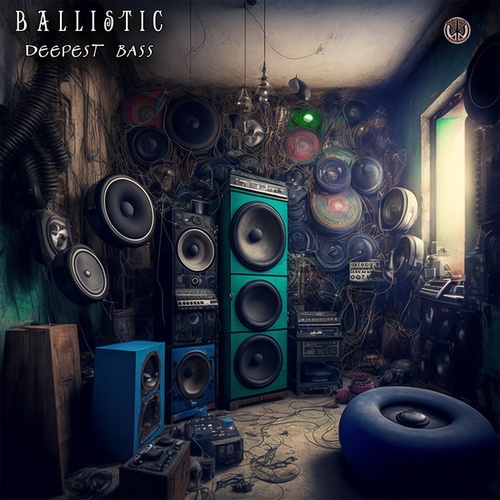 Ballistic-Deepest Bass