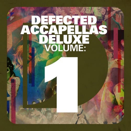 Defected Accapellas Deluxe, Vol. 1