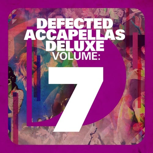 D-Malice, Rebecca Knight, Michael Gray, Danism, Studio Apartment, John Dahlbäck, Elodie, Mike Dunn, MD X-Spress, Mike Dunn Presents The MD X-Spress, Sandy Rivera, Andy Daniell, Gel Abril, Albin Myers, Mr V, Miss Patty, DJ Gregory, Gregor Salto, Chocolate Puma, Shermanology, Andy P, Reboot, Deep Zone, Ceybil Jefferies, The Shapeshifters, Yass, ATFC, Jay Sebag, Rae, Baggi Begovic, Juan Kidd, Mitch Crown, Felix Baumgartner, Afterlife, Lisa Millett, Copyright, Nick & Danny Chatelain, Tasita D'Mour, Imaani, David Penn, Riva Starr-Defected Accapellas Deluxe Volume 7