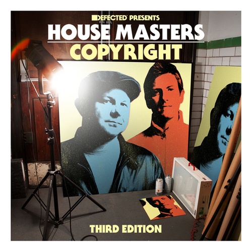 Defected presents House Masters - Copyright