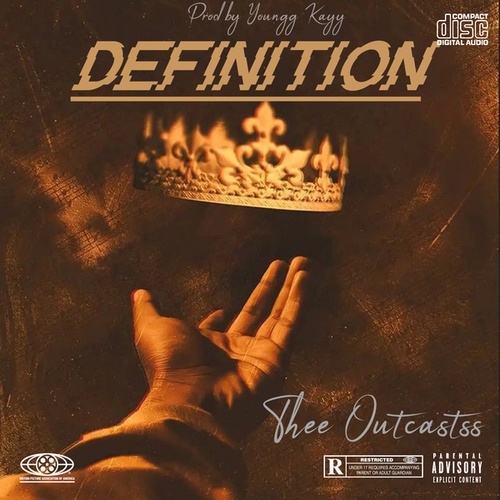 Thee Outcastss-Definition