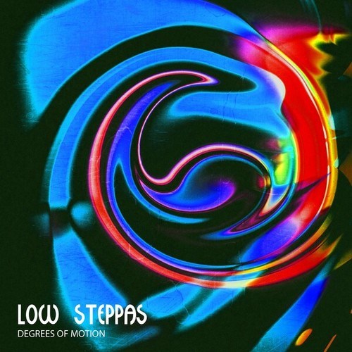 Low Steppa-Degrees of Motion