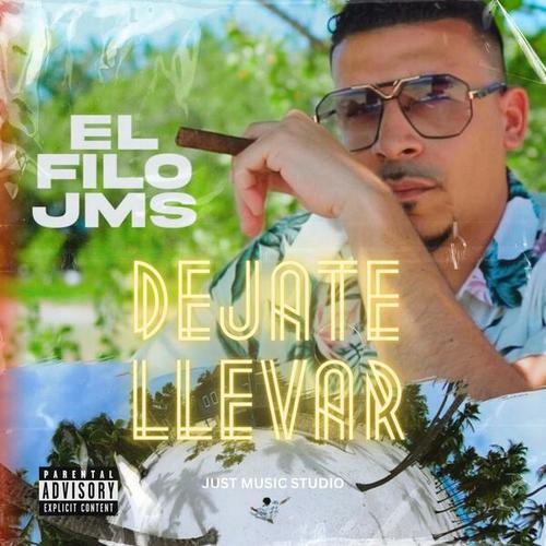 El Filo JMS-Dejate Llevar