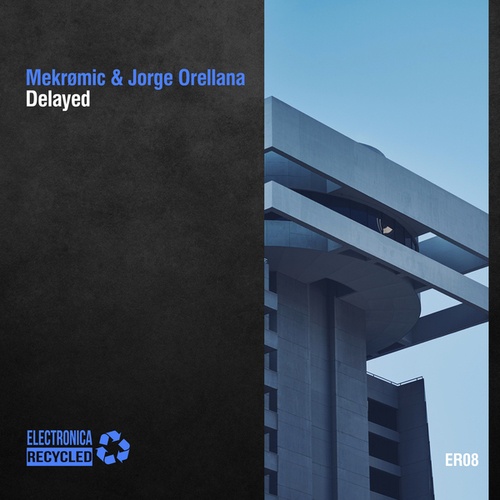 Mekrømic, Jorge Orellana-Delayed