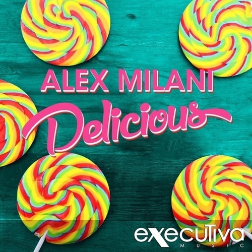 Alex Milani-Delicious