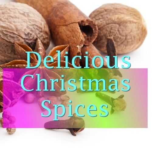 Delicious Christmas Spices
