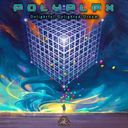 Polyplex-Delightful Delighted Dream