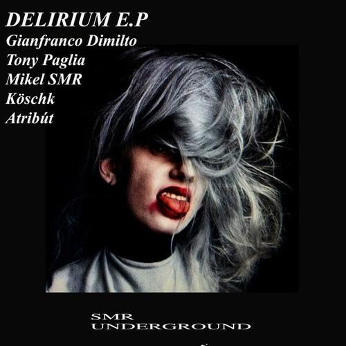 Delirium E.P