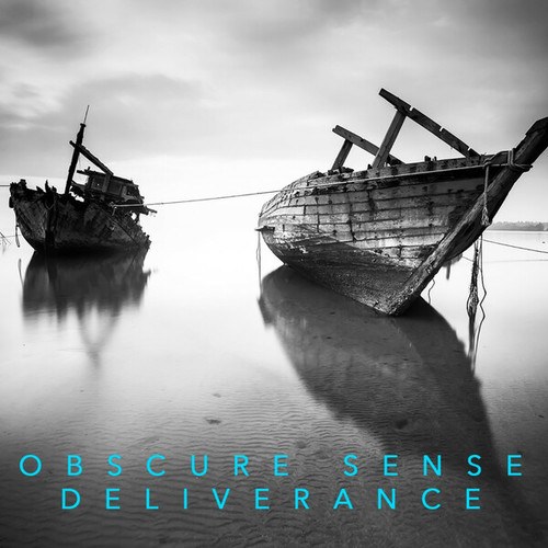 Obscure Sense-Deliverance