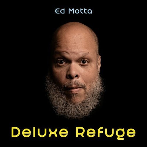 Ed Motta-Deluxe Refuge