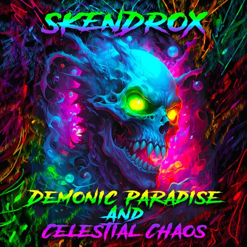 Demonic Paradise And Celestial Chaos