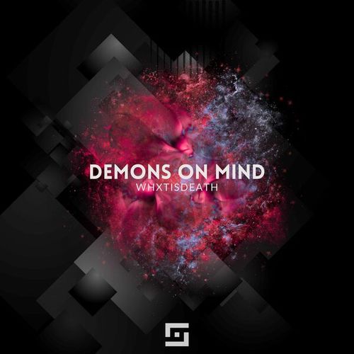 WHXTISDEATH-Demons on Mind