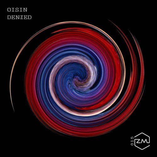 Oisin, Quaake-Denied