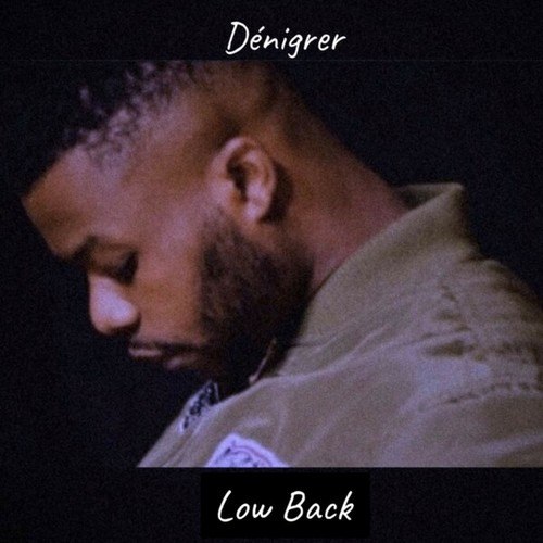 Low Back-Dénigrer