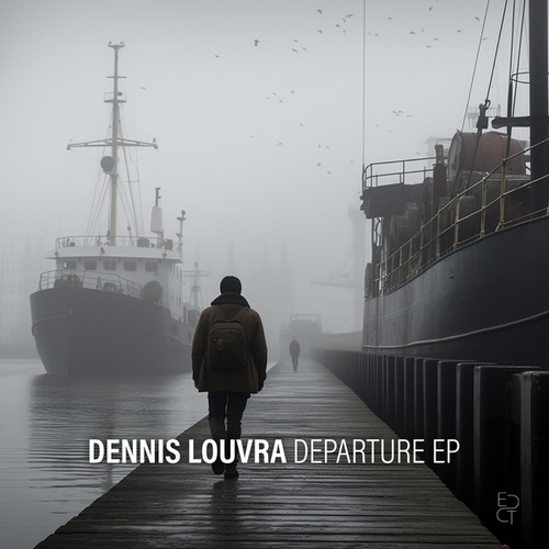 Dennis Louvra-Departure EP