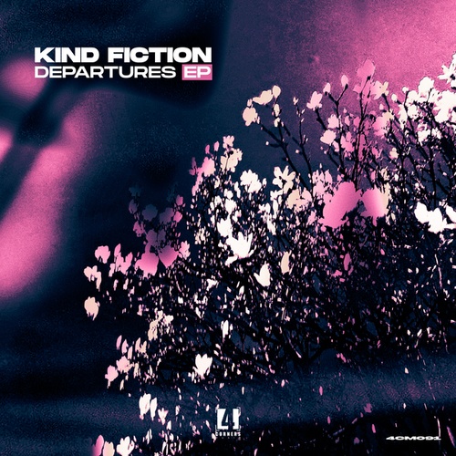 Kind Fiction, Harry Shotta, Collette Warren, Melinki, Luke Truth-Departures Ep