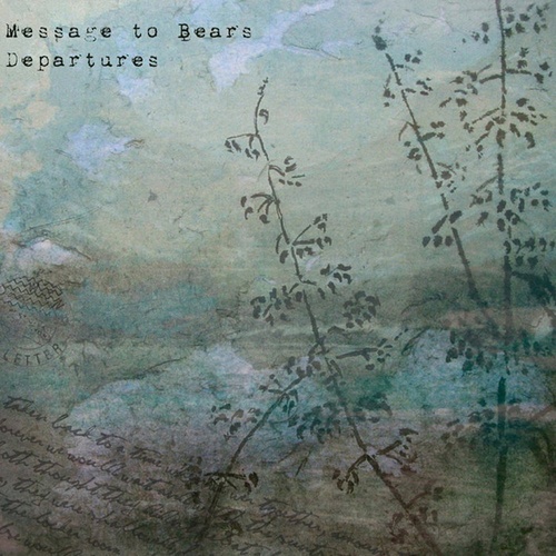 Message To Bears-Departures