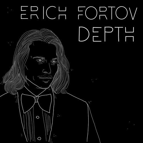 Erich Fortov-Depth