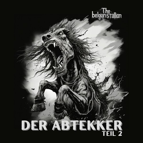 The Belgian Stallion-Der Abtekker - Teil 2