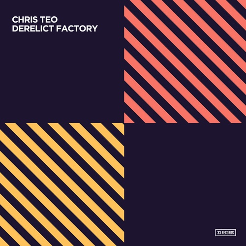 Chris Teo-Derelict Factory