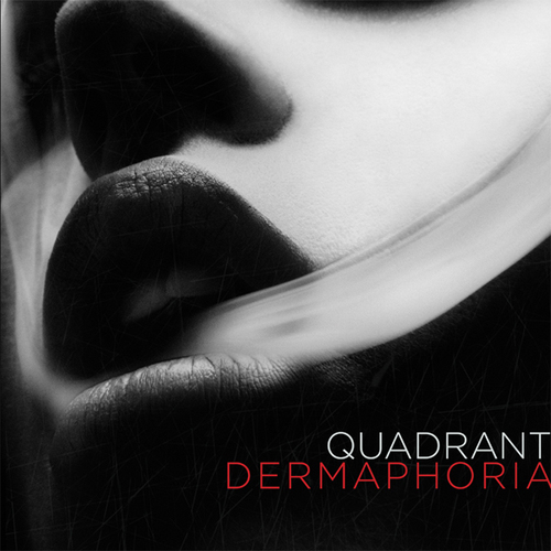 Quadrant, State Of Mind-Dermaphoria EP